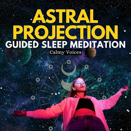 Astral Projection Guided Sleep Meditation