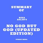 Summary of Reza Aslan's No god but God (Updated Edition)