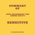 Summary of Jenn Granneman and Andre Sólo’s Sensitive