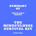 Summary of Thich Nhat Hanh's The Mindfulness Survival Kit