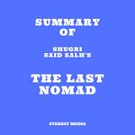 Summary of Shugri Said Salh's The Last Nomad