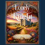 Lonely is the Knight