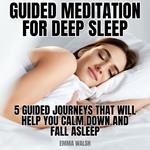 Guided Meditation For Deep Sleep