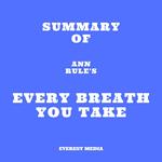 Summary of Ann Rule's Every Breath You Take