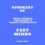 Summary of Craig Surman, Tim Bilkey & Karen Weintraub's Fast Minds