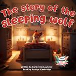 story of the sleeping wolf, The