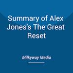 Summary of Alex Jones's The Great Reset