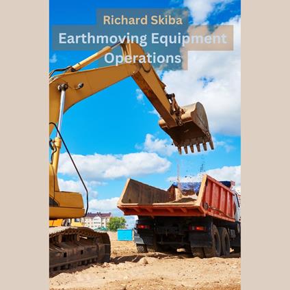 Earthmoving Equipment Operations