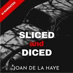 Sliced and Diced