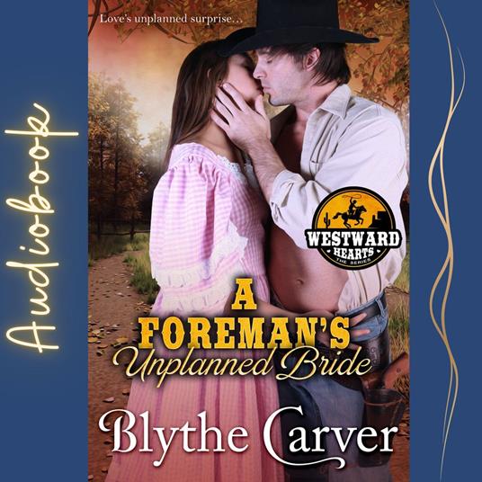 Foreman’s Unplanned Bride, A