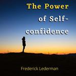 Power of Self-Confidence, The