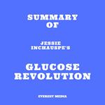 Summary of Jessie Inchauspe's Glucose Revolution