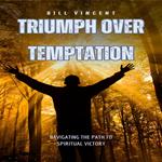 Triumph Over Temptation