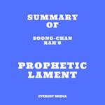 Summary of Soong-Chan Rah's Prophetic Lament