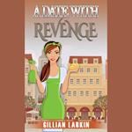 Date With Revenge, A