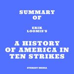 Summary of Erik Loomis's A History of America in Ten Strikes