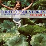 Three Detail Stories