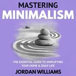 Mastering Minimalism