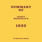 Summary of Scott Martelle's 1932