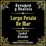 Resumen Y Analisis - Largo Petalo De Mar