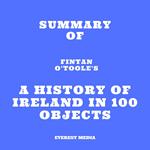 Summary of Fintan O'Toole's A History of Ireland in 100 Objects