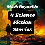 Mack Reynolds: 4 Science Fiction Stories