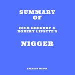 Summary of Dick Gregory & Robert Lipsyte's Nigger