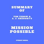 Summary of Tim Tebow & A. J. Gregory's Mission Possible