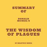Summary of Donald McNeil's The Wisdom of Plagues