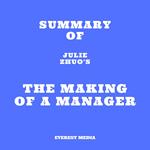 Summary of Julie Zhuo's The Making of a Manager