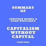 Summary of Jonathan Haskel & Stian Westlake's Capitalism without Capital