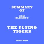 Summary of Sam Kleiner's The Flying Tigers