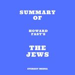 Summary of Howard Fast's The Jews