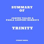 Summary of Jaques Vallée & Paola Leopizzi Harris's TRINITY