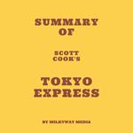 Summary of Scott Cook's Tokyo Express