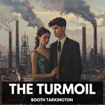 Turmoil, The (Unabridged)