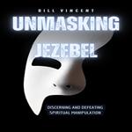 Unmasking Jezebel