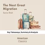 Next Great Migration by Sonia Shah, The