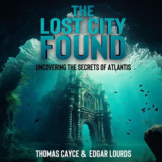 Lost City Found, The