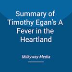 Summary of Timothy Egan’s A Fever in the Heartland