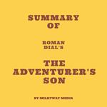 Summary of Roman Dial's The Adventurer's Son