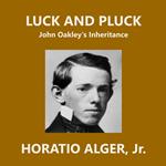 Luck and Pluck