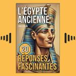 L'Égypte Ancienne