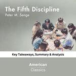 Fifth Discipline by Peter M. Senge, The