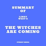 Summary of Lindy West's The Witches Are Coming