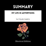 SUMMARY - My Life In Advertising By Claude Hopkins