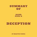 Summary of Rand Paul's Deception