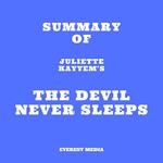 Summary of Juliette Kayyem's The Devil Never Sleeps