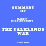 Summary of Martin Middlebrook's The Falklands War