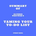 Summary of Glynnis Whitwer's Taming Your To-Do List